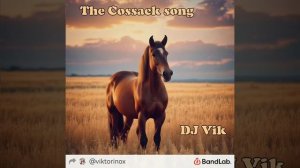 The Cossack song - DJ Vik