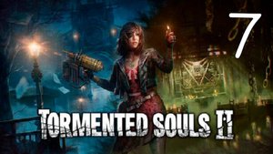 Прохождение Tormented Souls II #7 Финал. Все 2 концовки