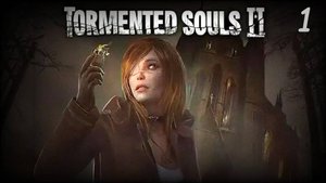 Tormented Souls 2  №1
