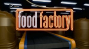 Пищевая фабрика 5 сезон 25 серия (документальный сериал, 2015)