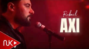 Rubail Azimov -  Axi