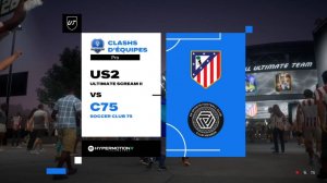 Clash Equipe • Ultimate Scream II 🆚 Soccer Club 75