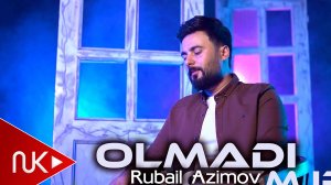Rubail Azimov - Olmadi