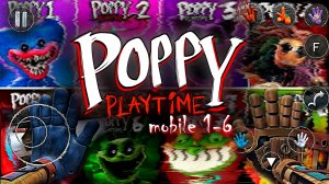 Poppy Playtime Chapters 1 2 3 4 5 6 Mobile - Полное Прохождение и ВСЕ Концовки #35