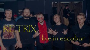 Retrix Live in EscoBar (Набережные Челны 26.12.2020)