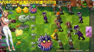 НОВЫЕ РАСТЕНИЯ ПРОТИВ ЗОМБИ Fusion 3_0_1 Plants vs. Zombies