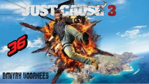 Прохождение Just Cause 3 # 36 [2015] Ps4