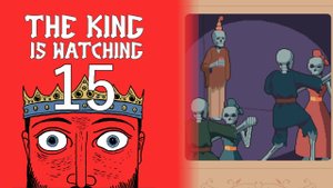 ПРОДОЛЖАЕМ ПОДГОТОВКУ #15 — The King is Watching