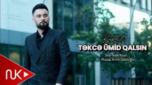 Rubail Azimov - Tekce Umid Qalsin