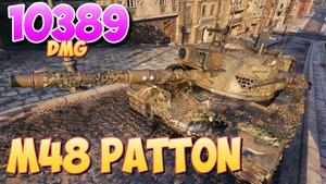 M48 Patton - 6 Фрагов 10.3K Урона • Король этого города! • Мир Танков