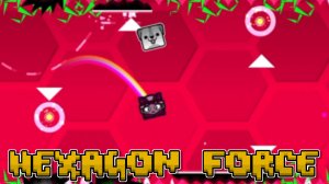 Сложные но лëгкие дуалы | Hexagon Force By RobTop | Geode