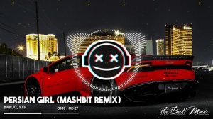 Bayou, Yef - Persian Girl (MashBit Remix)