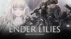 ENDER LILIES Quietus of the Knights