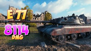 E 77 - 6 Фрагов 8.1K Урона • С топовой пушкой! • Мир Танков
