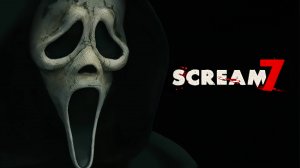 Крик 7 – Русский трейлер 2026