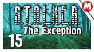 S.T.A.L.K.E.R. The Exception Прохождение ➤ Разрыв Контракта со Скифом и Добивание Долга #15