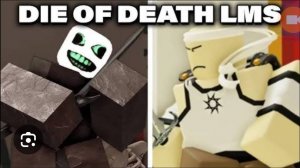 Die of death lms in FORSAKEN