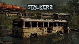 STALKER 2 Heart of Chornobyl №79 Новый Режим "Исследователь"4k 60к/с - Стоянка брошенной техники ч.4