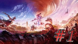 Horizon - ЧАСТЬ 1