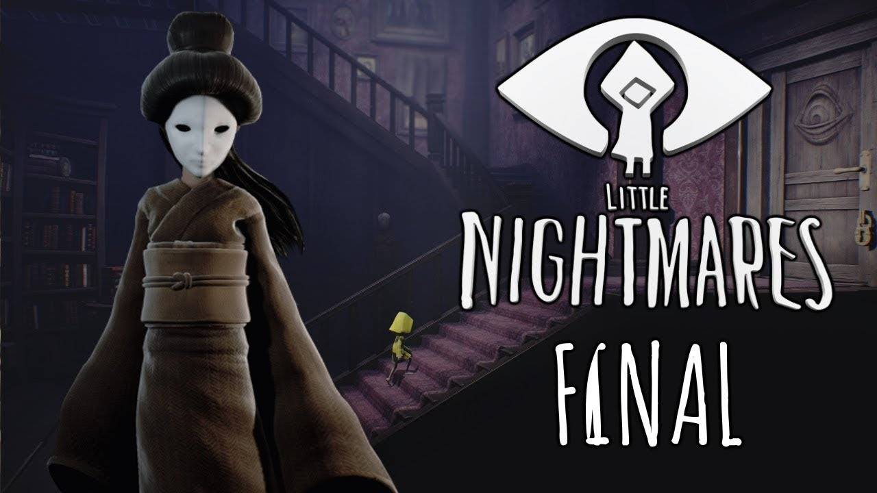 Little Nightmares серия FINAL