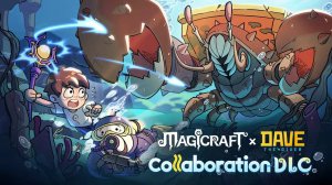 DLC. ДЕЙВ ВОДОЛАЗ БЬЕТ НОВЫХ БОССОВ - Magicraft #36