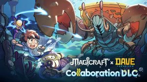 DLC. ДЕЙВ ВОДОЛАЗ БЬЕТ НОВЫХ БОССОВ - Magicraft #36