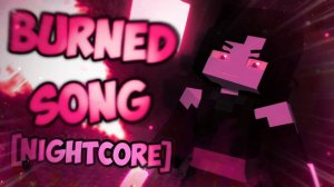 Burned' by Henri Werner [Nightcore]