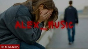 Alex_music - Ты бросил меня