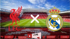 Ливерпуль - Реал Мадрид | Текстовая трансляция