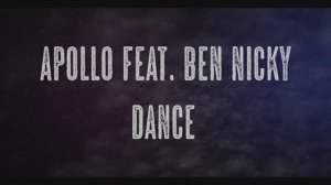 Apollo feat. Ben Nicky - Dance (DimakSVideo)