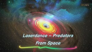 🄻🅰🅂🅴🅁🅳🄰🅽🄲🅴 – Predators From Space