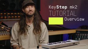 Arturia KeyStep MK 2 Overview
