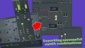 Экспорт удачных комбинаций синтов с эффектами в микшере в FL Patcher