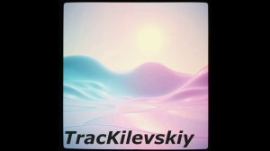 2 TracKilevskiy - Прогрессив-транс ( в стиле и жанре Armin van Buuren )