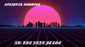 NIKISTAR HØBBIES - NH: The Next Stage (LP album mix, 15 songs) | Electronic [2025]