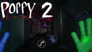 Poppy playtime 2 1 часть прохождение...