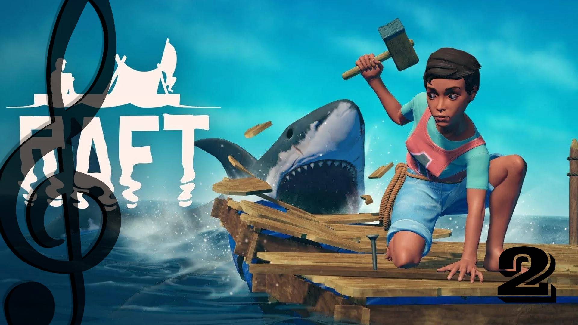 Raft #2 / Регги / Первый остров смотреть онлайн