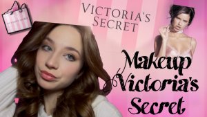 МАКИЯЖ МОДЕЛЕЙ VICTORIA’S SECRET 🎀💖🌸