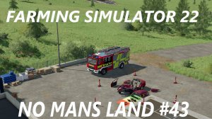 Farming Simulator 22.No Mans Land #43