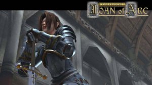 Wars and Warriors: Joan of Arc  (02) - Ответный удар [1/2]