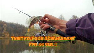 Thirty34Four Advancement FPR-55 ver.Ⅱ F-tuned. Первые впечатления!