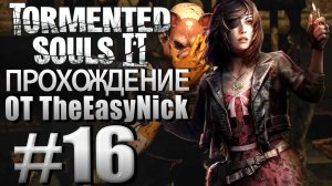 Tormented Souls 2. Прохождение. #16. Босс. Свиноголовый.