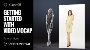 Начало работы с Video Mocap в iClone 8 | Анимация из обычного видео — без костюмов и датчиков!