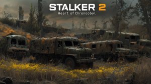 STALKER 2 Heart of Chornobyl №80 Новый Режим "Исследователь"4k 60к/с - Стоянка брошенной техники ч.5