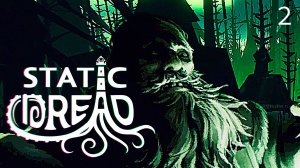 Сложный выбор ► Static Dread: The Lighthouse #2