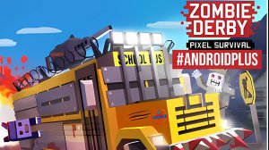 Zombie Derby Pixel Survival-Зомби Дерби Игра Для Android🔘🔵🔴 🅰🅽🅳🆁🅾🅸🅳🅿🅻🆄🆂👹#ZombieDerby