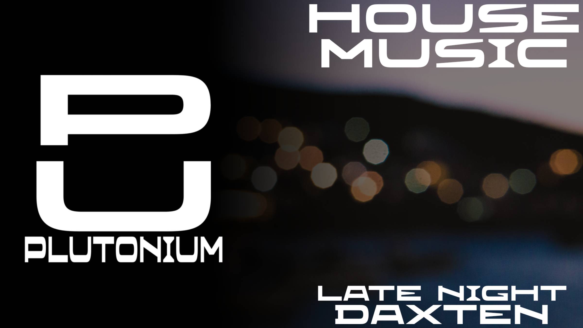 Daxten - Late Nights [House]