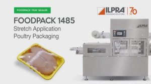 Линейный запайщик лотков FoodPack 1485 — Упаковка птицы в стретч-пленку