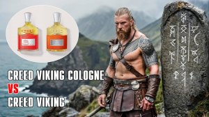 СХВАТКА ВИКИНГОВ: CREED VIKING COLOGNE VS CREED VIKING // FRAGRANCE REVIEW
