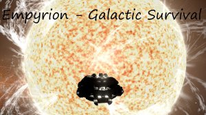 Empyrion - Galactic Survival / 27 серия / Первое большое судно